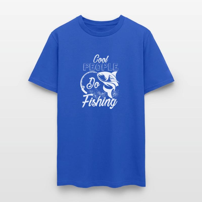 Cool People Go Fishing - Fishing Is For Cool