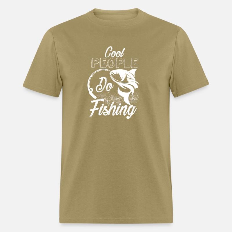 Cool People Go Fishing - Fishing Is For Cool