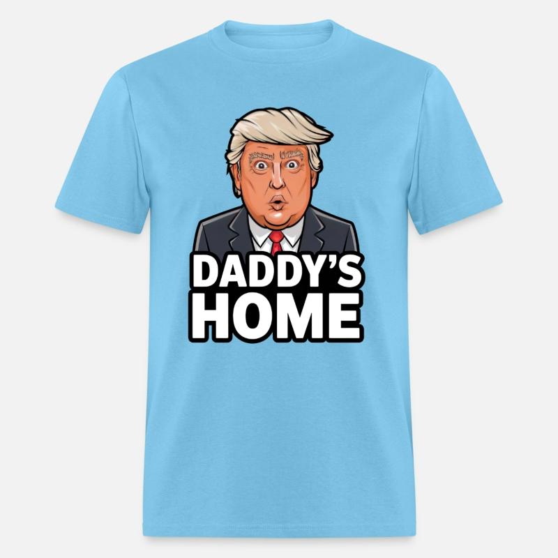 Daddy's Home - Donald Trump