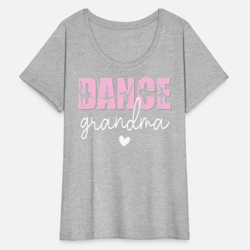Dance Grandma Of A Dancer Grandmother Mother's Day