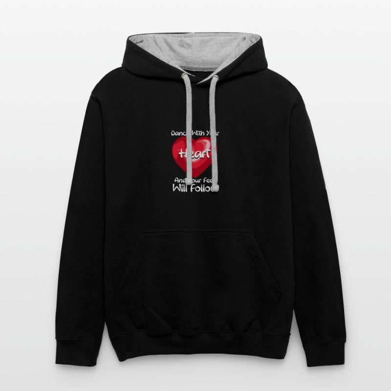 Dance With Your Heart And Your Feet Will Follow