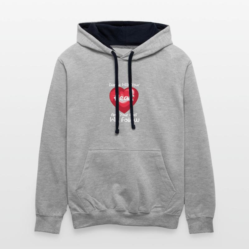 Dance With Your Heart And Your Feet Will Follow