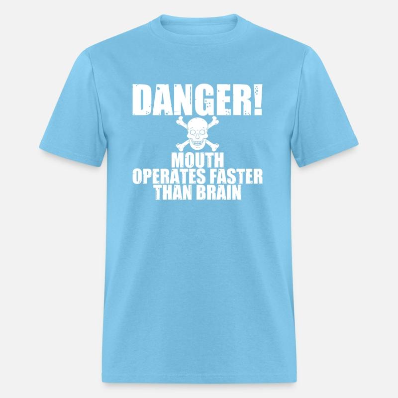 Danger! Mouth Operates Faster Than Brain 2