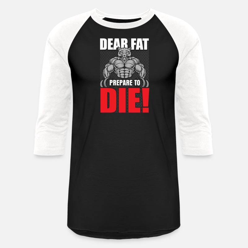 Dear Fat Or prepare to die