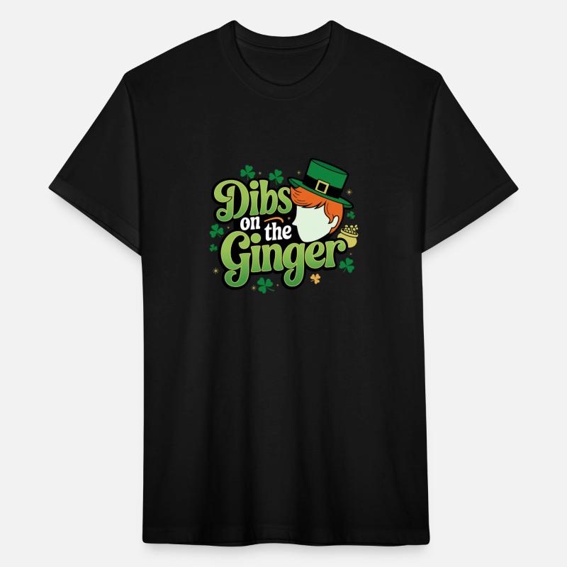 DIBS ON THE GINGER - St. Patrick's Day