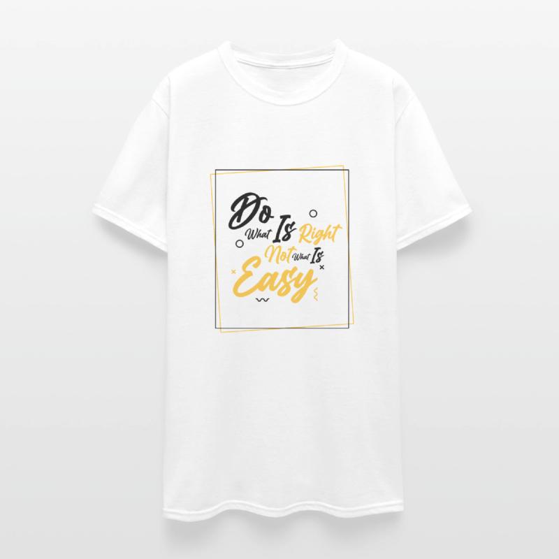 Do what is right not what is easy (white tee)