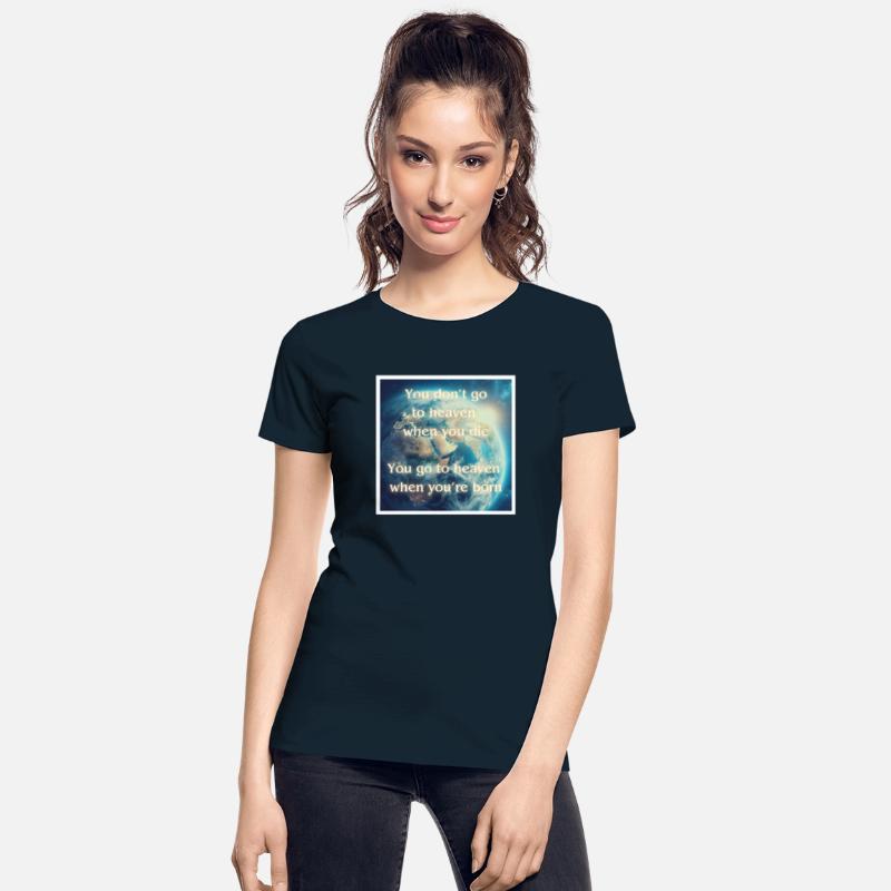 don't go to heaven when you re born