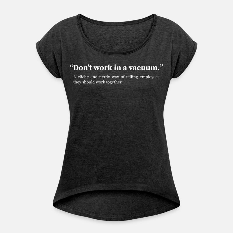 Don't work in a vacuum: Humorous Workplace Quote
