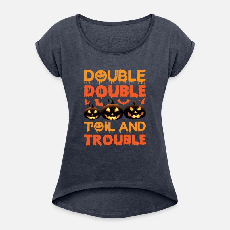 Double Double Toil And Trouble