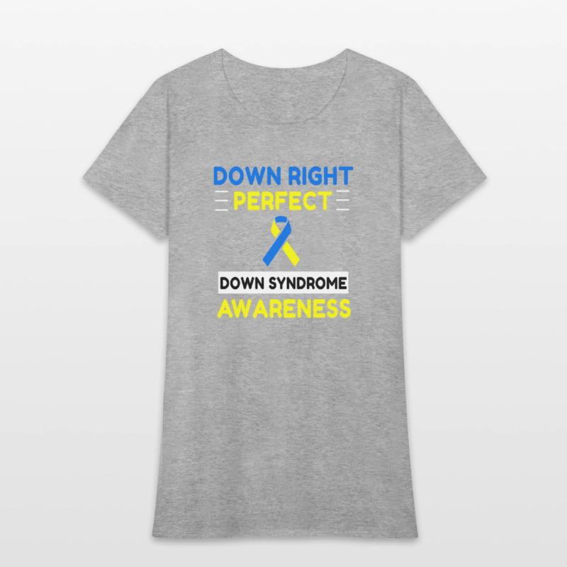 Down Right Perfect Down Syndrome Awareness
