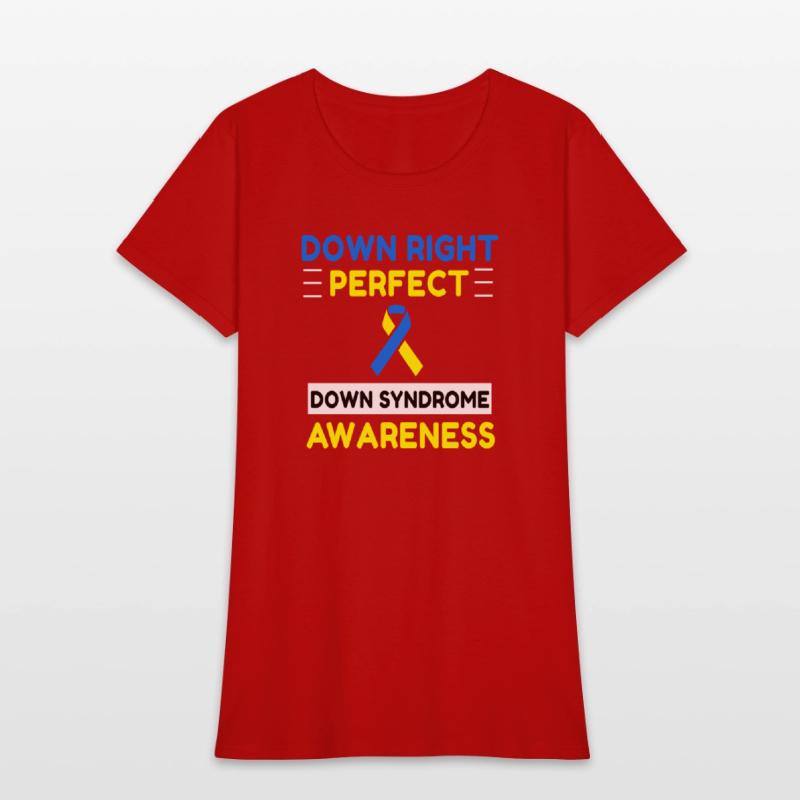 Down Right Perfect Down Syndrome Awareness