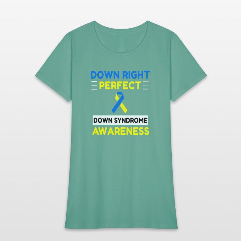 Down Right Perfect Down Syndrome Awareness
