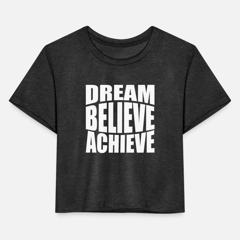 Dream Believe Achieve Motivational Quote