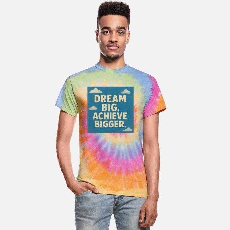 Dream Big, Achieve Bigger