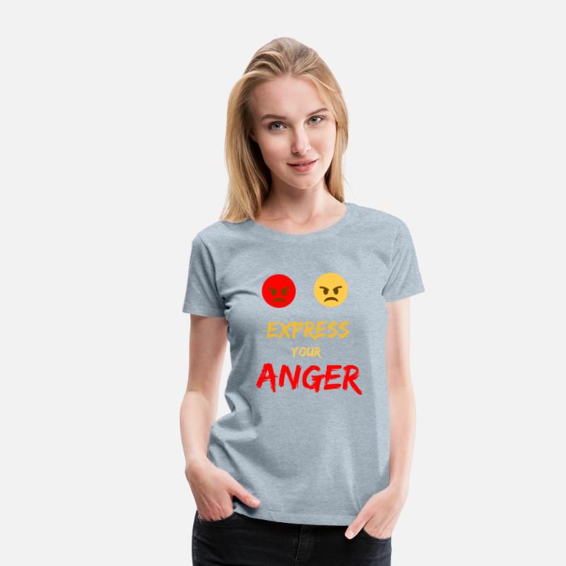 Express angry feelings cool t-shirt