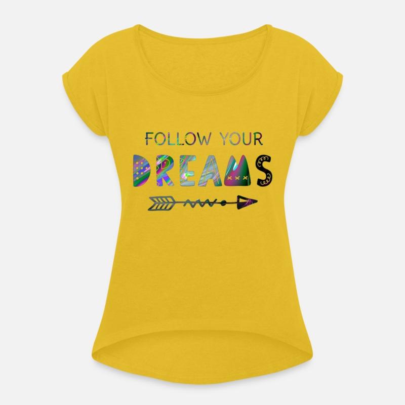 Follow your dreams