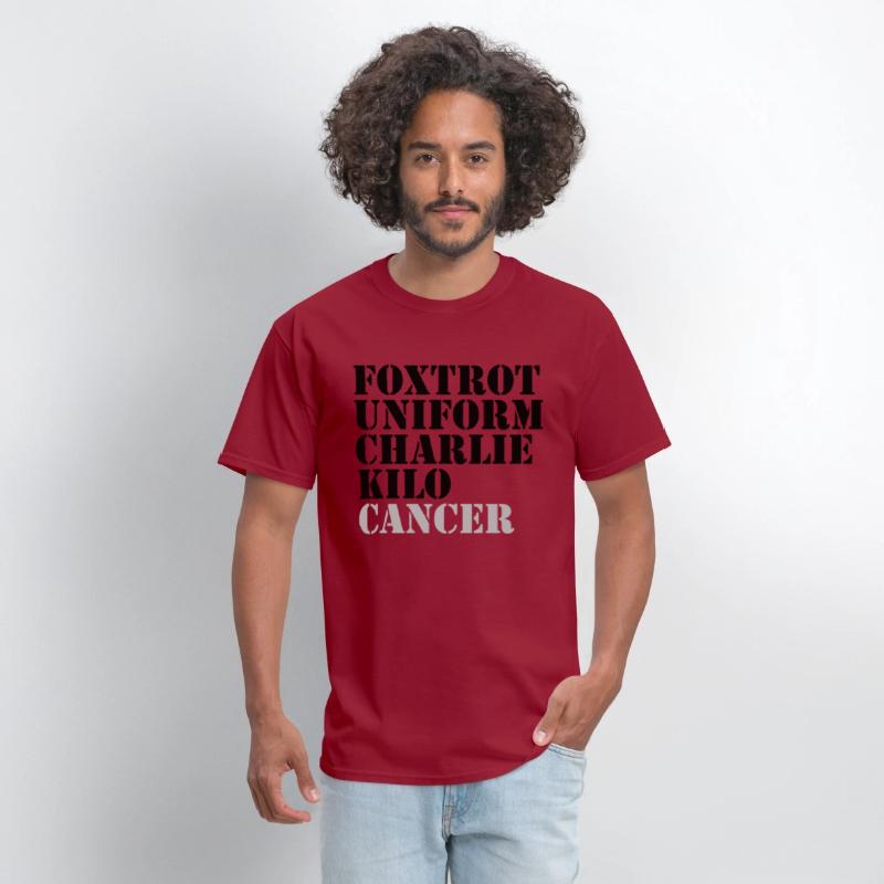 Foxtrot Uniform Charlie Kilo Cancer Fuck Cancer