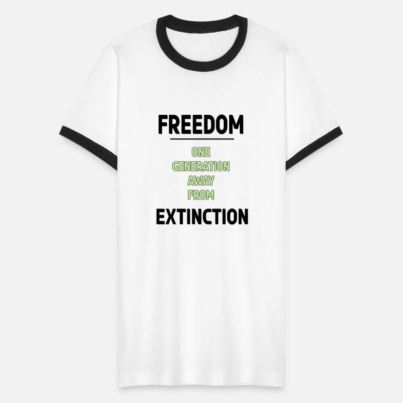 Freedom, One Generation Away From Extinction