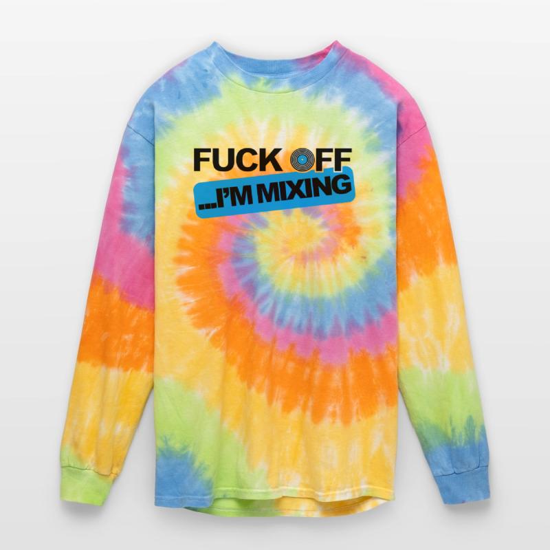 Fuck Off I'm Mixing