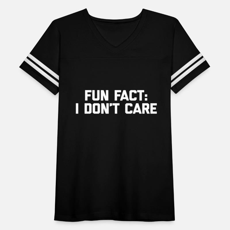 Fun Fact I Don't Care Saying Humor