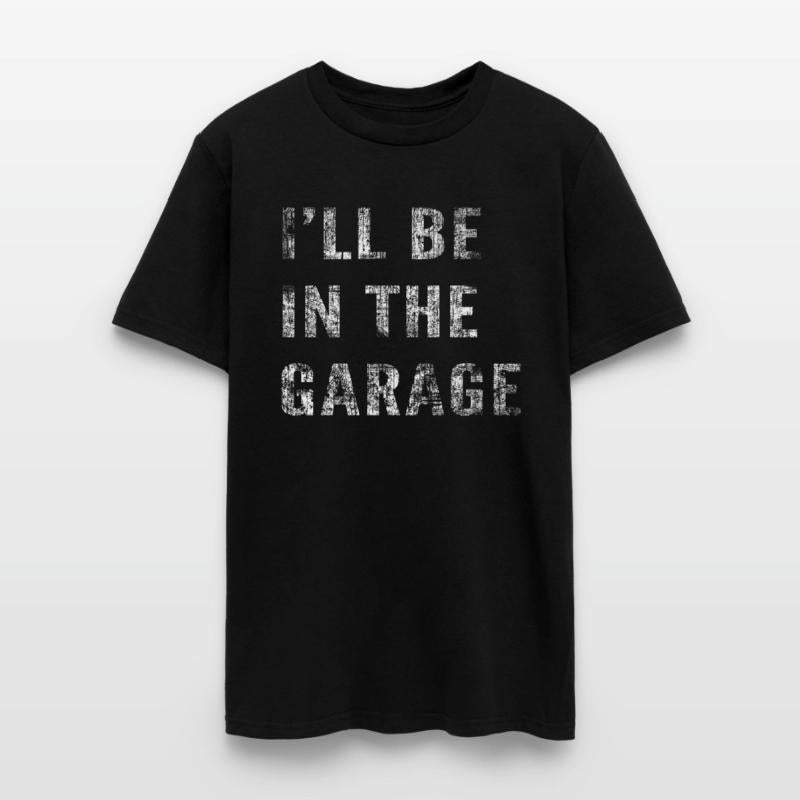 Funny Car Guy, Mechanic, I'll Be In The Garage