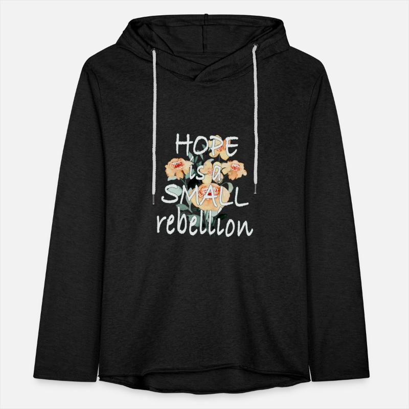 Funny Hope Is A Small Rebellion Quote