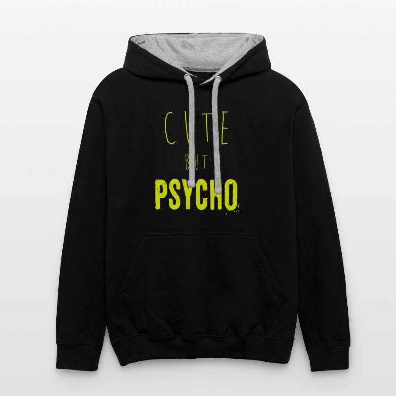 Funny ironic saying - CUTE but PSYCHO