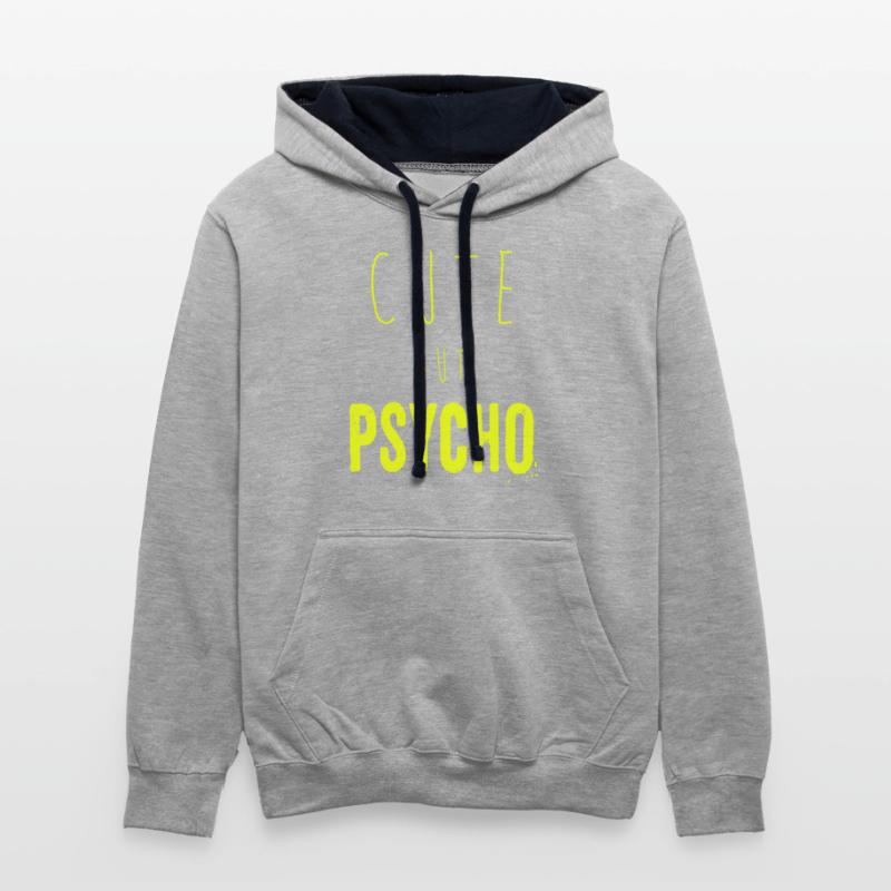 Funny ironic saying - CUTE but PSYCHO