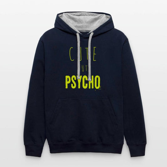 Funny ironic saying - CUTE but PSYCHO