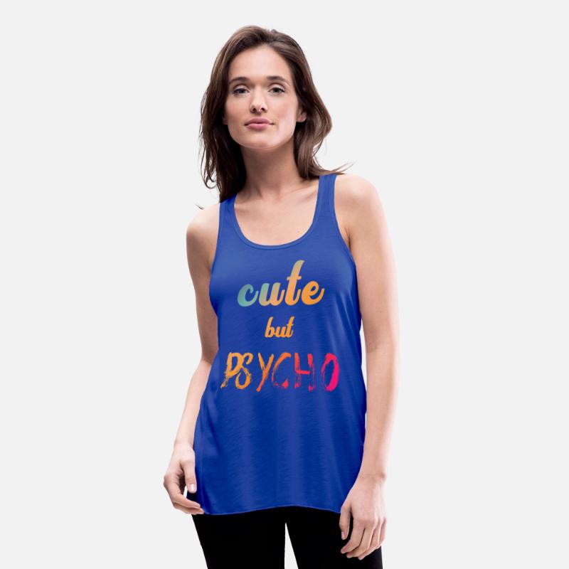 Funny ironic saying - CUTE but PSYCHO