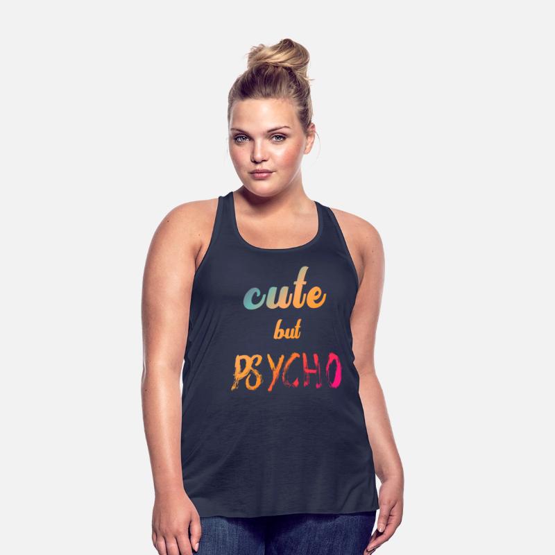 Funny ironic saying - CUTE but PSYCHO