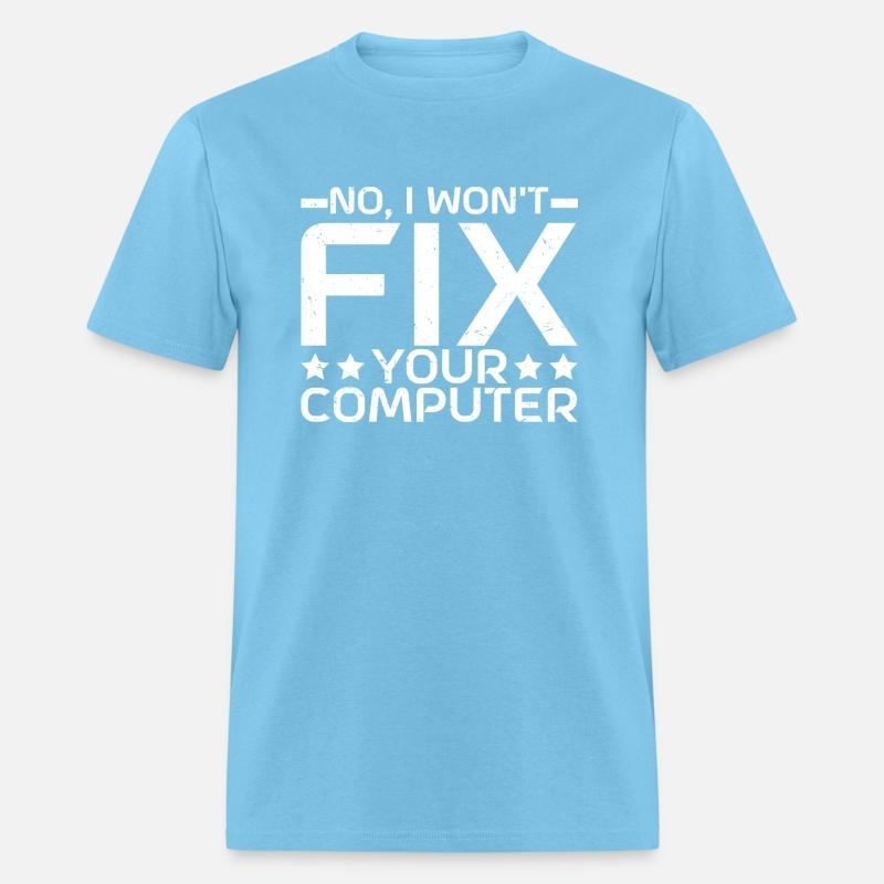 No, I Won't Fix Your Computer 8
