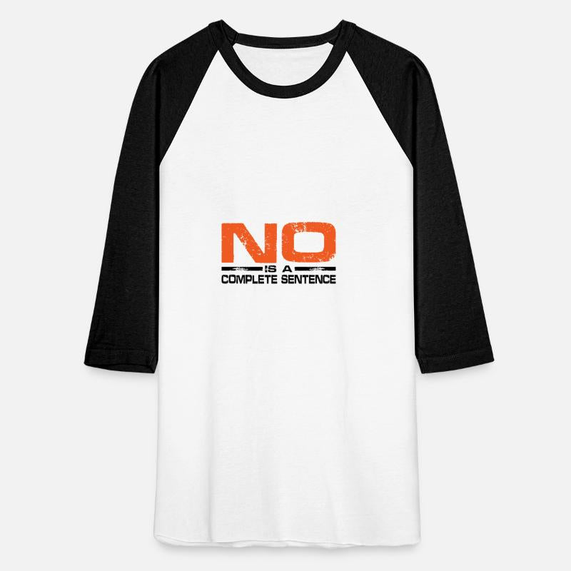 No Is A Complete Sentence 21