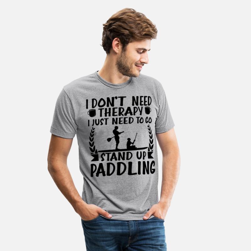 No Therapy I Just Need To Go Stand Up Paddling