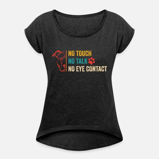 No Touch No Talk No Eye Contact