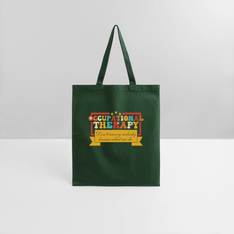 Occupational Therapy Don't Worry Nobody Knows