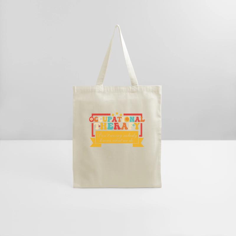 Occupational Therapy Don't Worry Nobody Knows