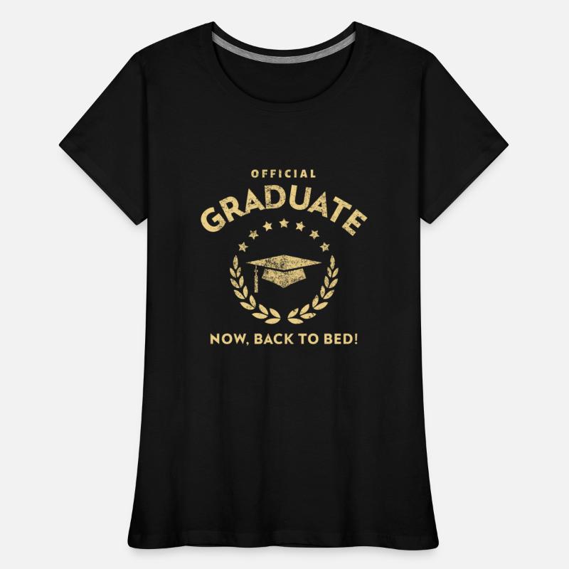Official Graduate Now Back To Bed