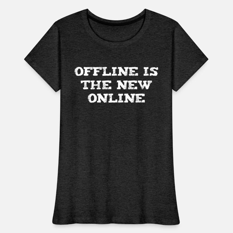 Offline is the new Online