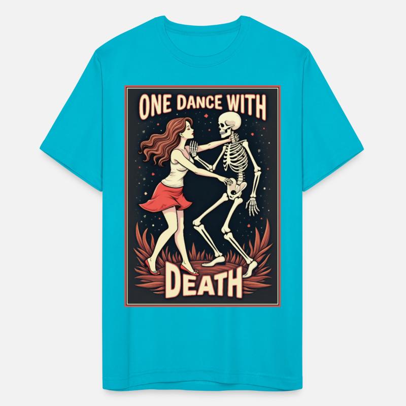 One dance with Death.