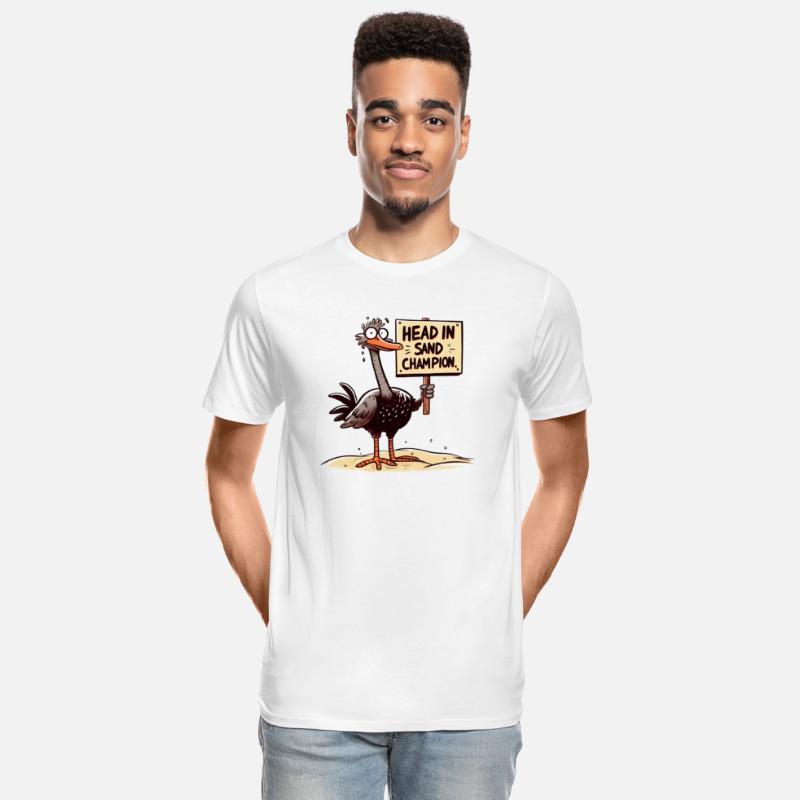 Ostrich: "Head in Sand Champion."