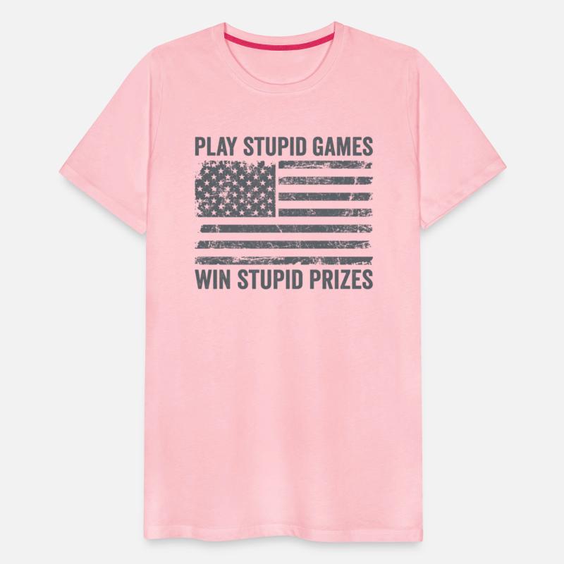 Play Stupid Games Win Stupid Prizes - Joke Usa