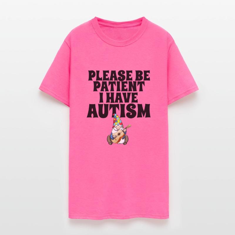 Please Be Patient I Have Autism Gnome