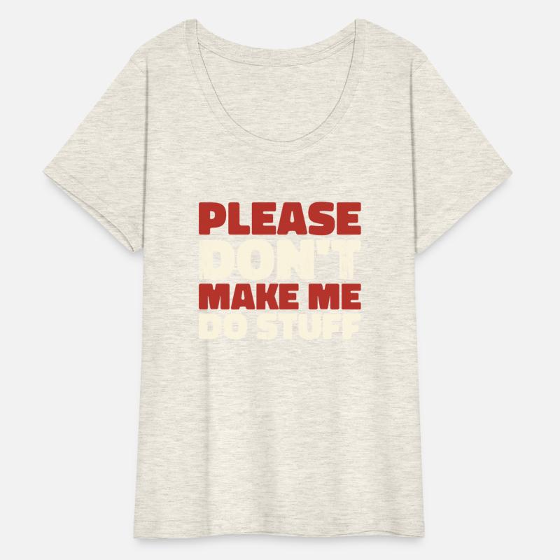 Please Don't Make Me Do Stuff