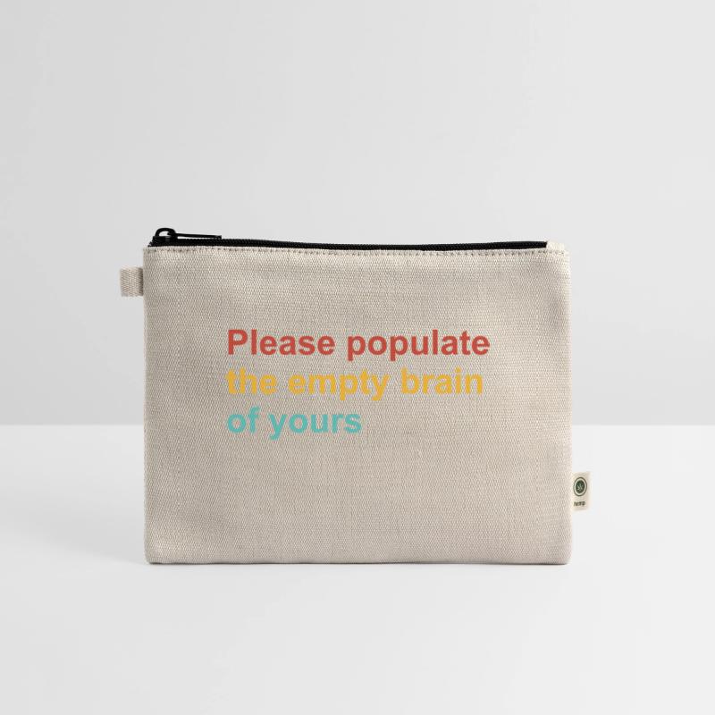 Please Populate The Empty Brain Of Yours