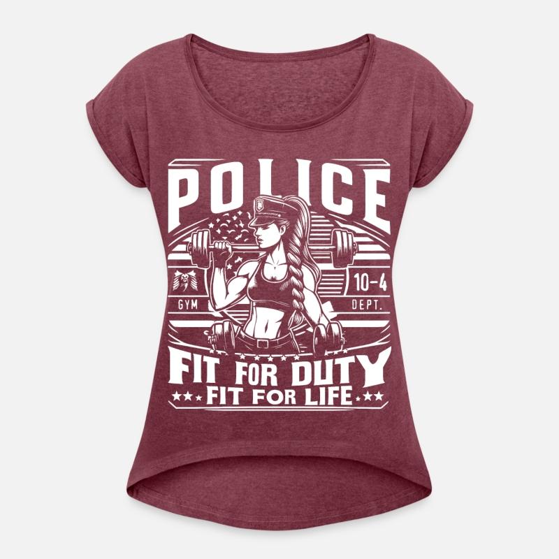 Police Fit For Duty Fit For Life Women Officer