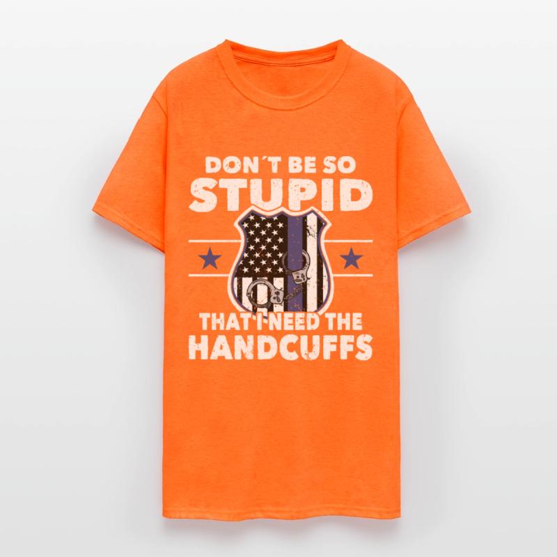 Policeman dont be so stupid police officer cop