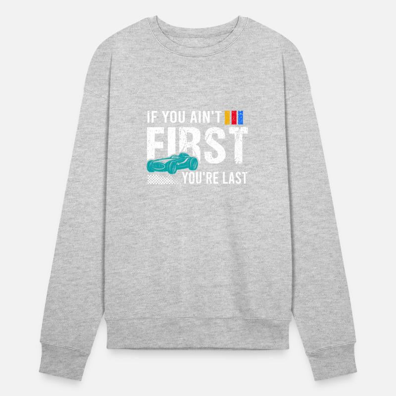 Racing If You Ain t First You re Last