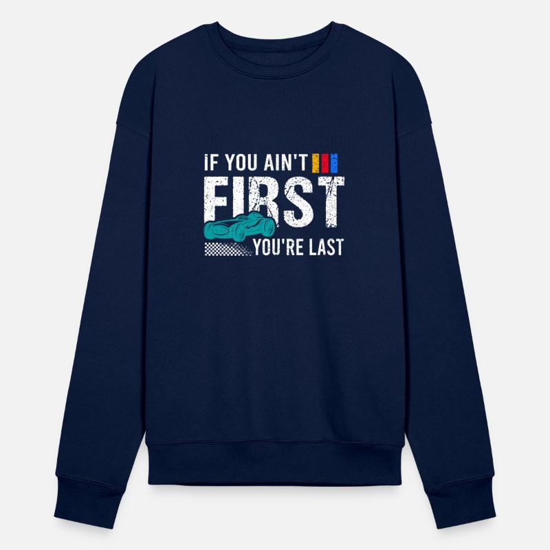 Racing If You Ain t First You re Last