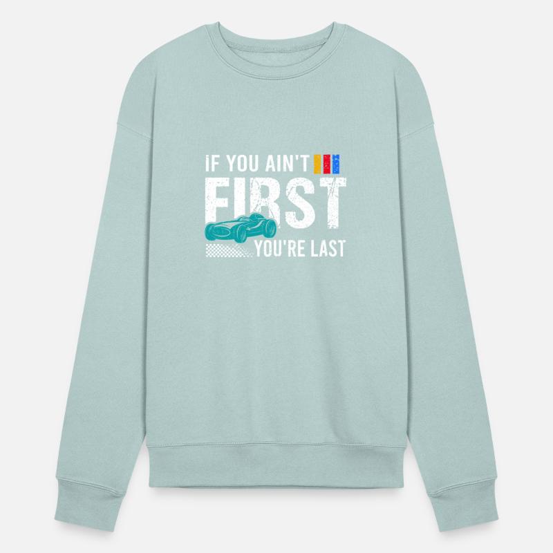 Racing If You Ain t First You re Last